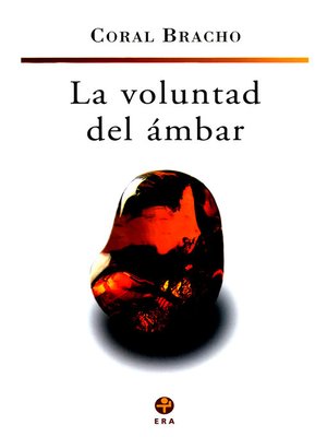 cover image of La voluntad del ámbar